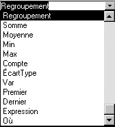 liste des opérations tel que Regroupement, Somme, Moyenne, Min, Max, Compte et plusieurs autres
